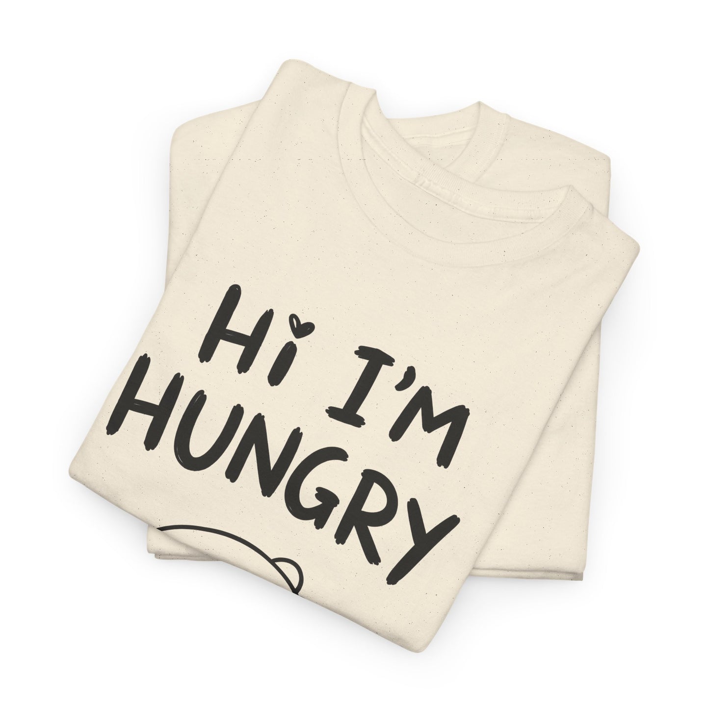Baumwolle T-Shirt Unisex - Hi I'm hungry