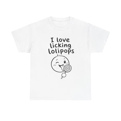 Baumwolle T-Shirt Unisex  - I love licking lolipops