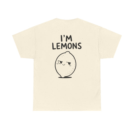Cotton T-shirt Unisex - I'm lemons (back print)
