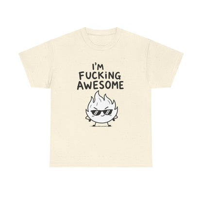 Baumwolle T-Shirt Unisex  - I'm fucking awesome
