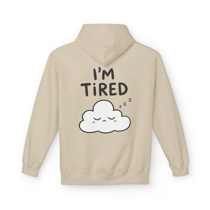 Softstyle Fleece Hoodie Unisex - I'm tired