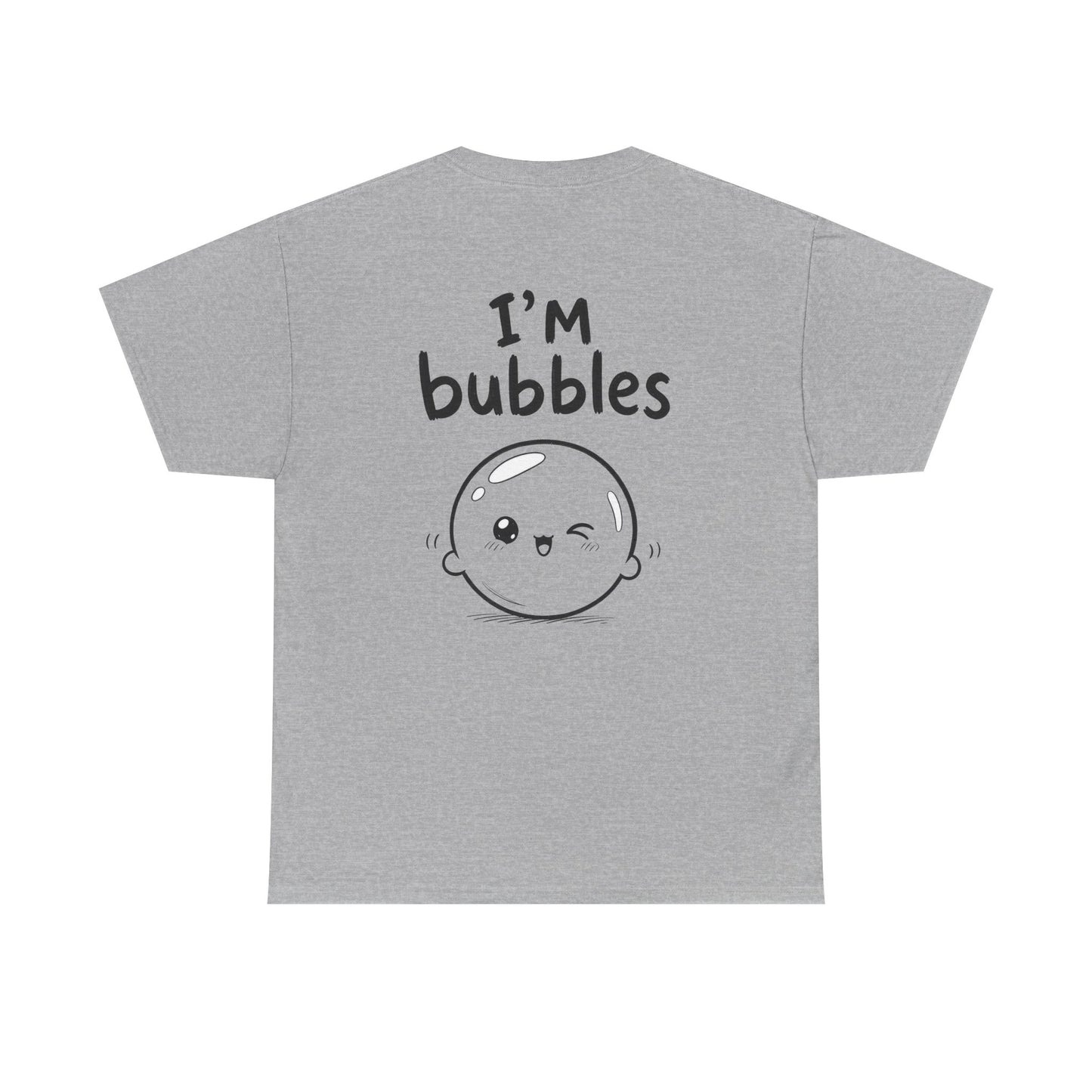 Cotton T-Shirt Unisex - I'm bubbles (backprint)