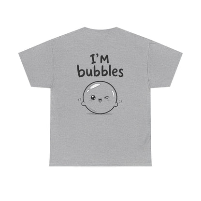 Cotton T-Shirt Unisex - I'm bubbles (backprint)