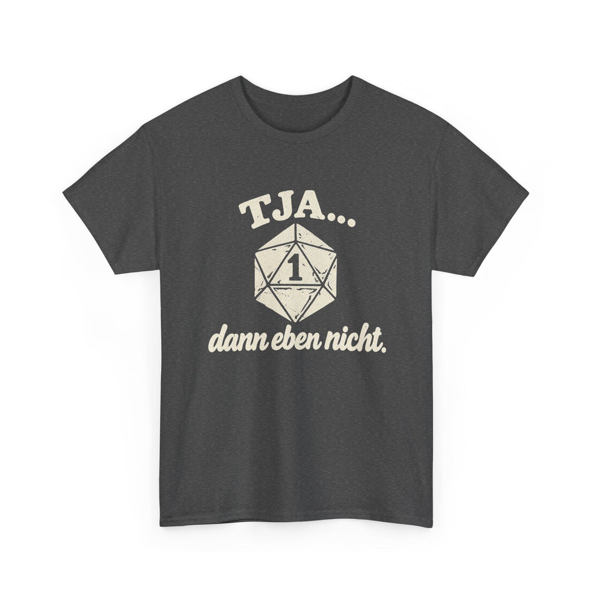 Baumwolle T-Shirt Unisex - Tja... dann eben nicht