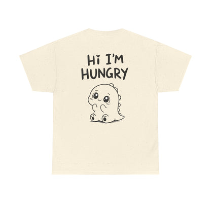 Cotton T-Shirt Unisex - Hi I'm hungry (back print)