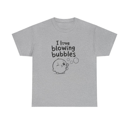Cotton T-Shirt Unisex - I love blowing bubbles