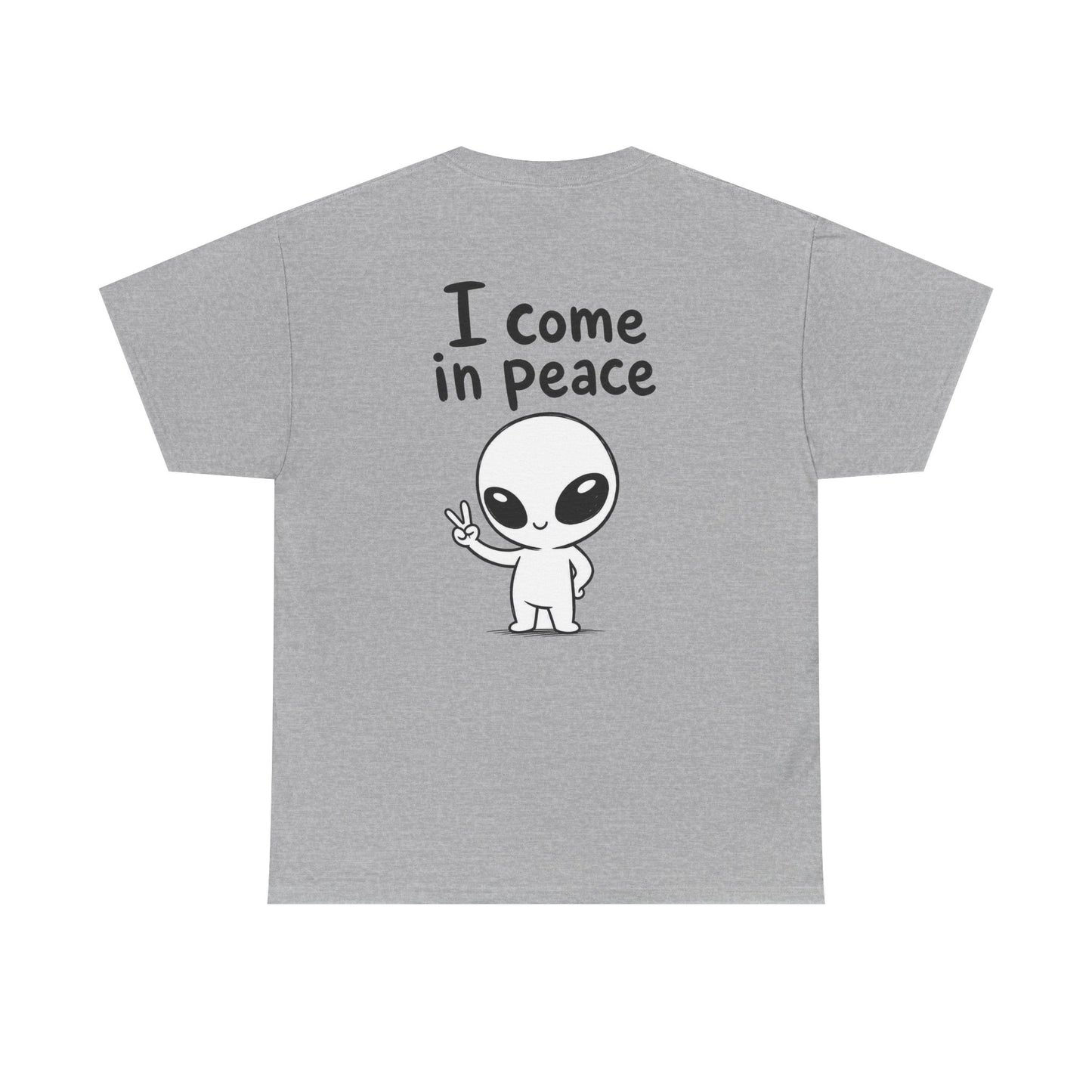 Cotton T-Shirt Unisex - I come in peace (backprint)