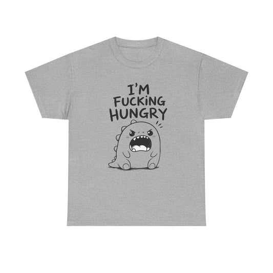 Cotton T-Shirt Unisex - I'm f*cking hungry