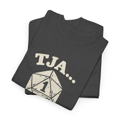 Baumwolle T-Shirt Unisex - Tja... dann eben nicht