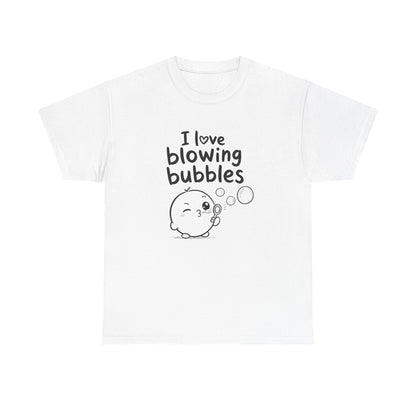 Cotton T-Shirt Unisex - I love blowing bubbles