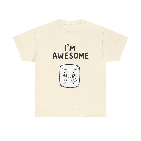 Cotton T-Shirt Unisex - I'm awesome