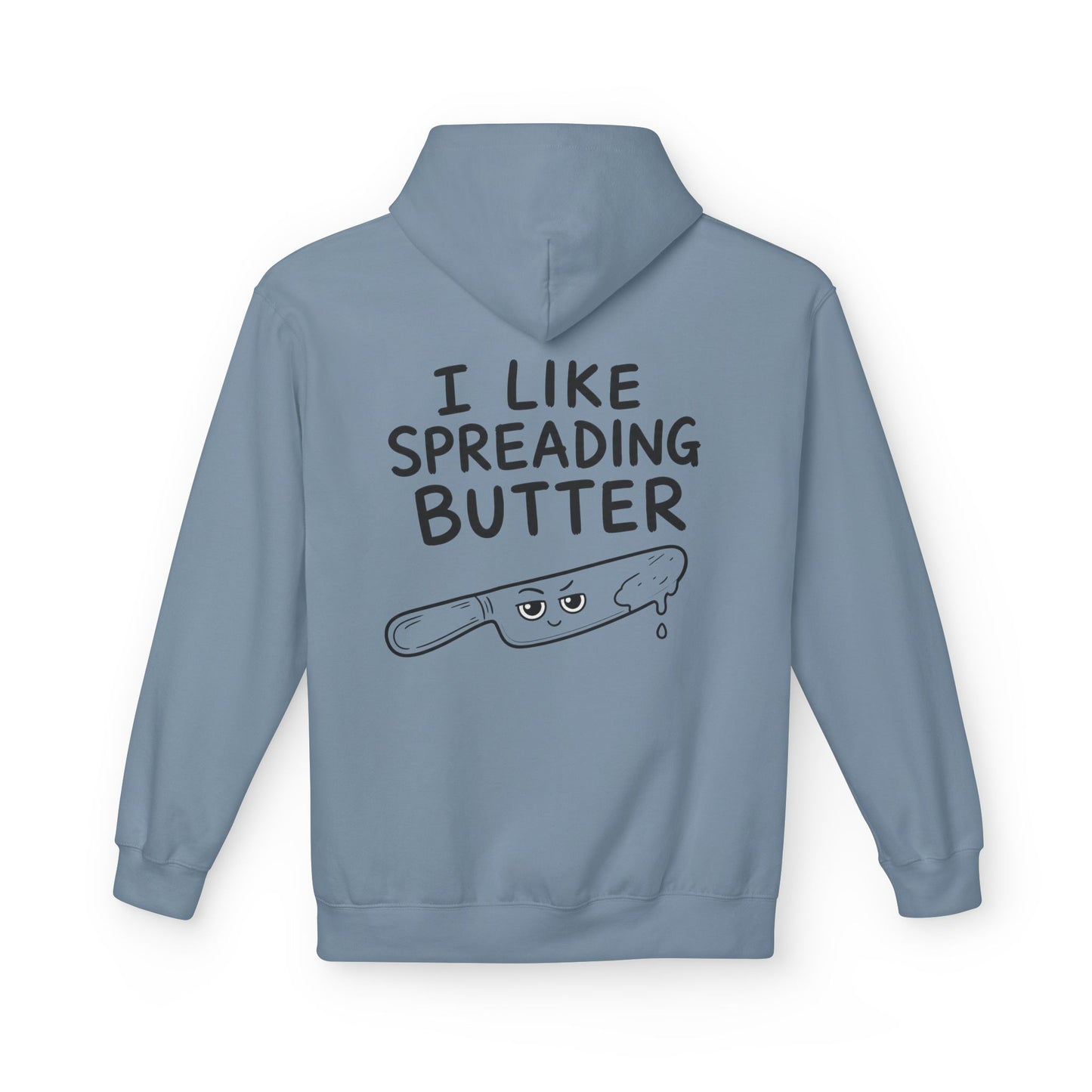 Softstyle Fleece Hoodie Unisex - I like spreading butter