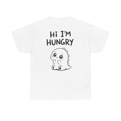 Cotton T-Shirt Unisex - Hi I'm hungry (back print)