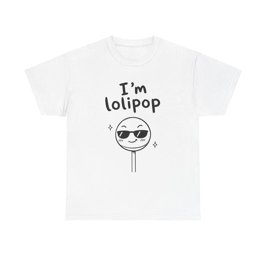 Cotton T-shirt Unisex - I'm lollipop