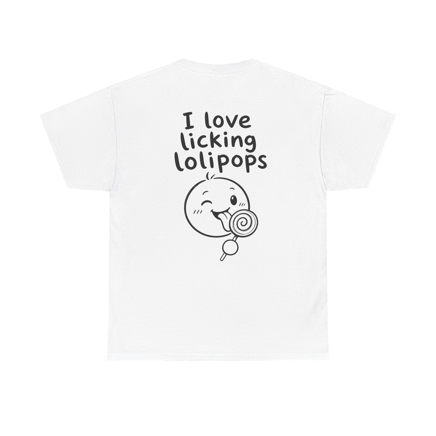 Baumwolle T-Shirt Unisex  - I love licking lolipops (backprint)