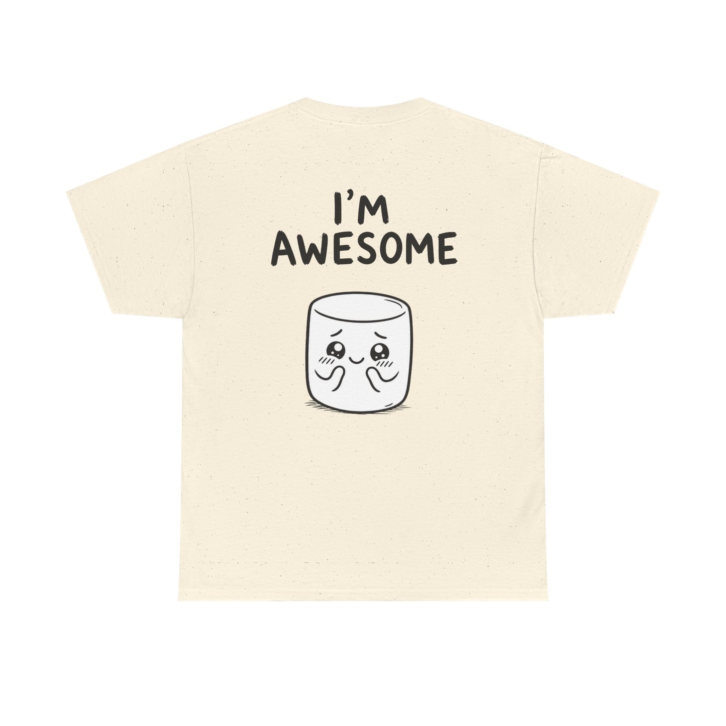 Baumwolle T-Shirt Unisex  - I'm awesome (backprint)