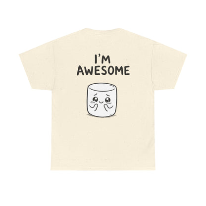 Baumwolle T-Shirt Unisex  - I'm awesome (backprint)