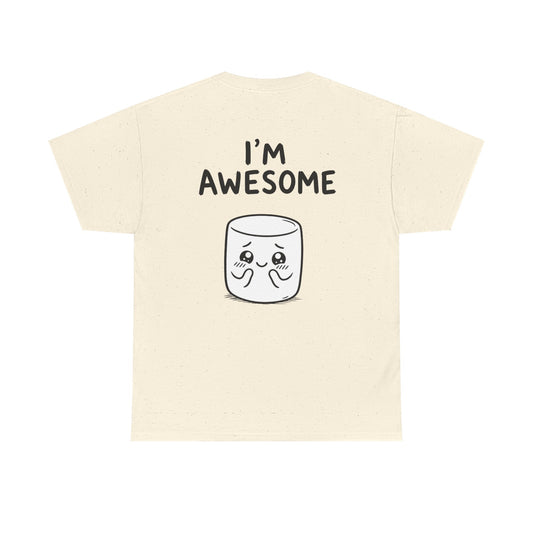 Cotton T-shirt Unisex - I'm awesome (back print)