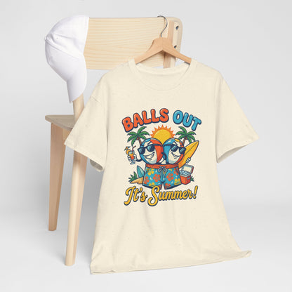 Unisex T-Shirt - Balls out, it's summer!