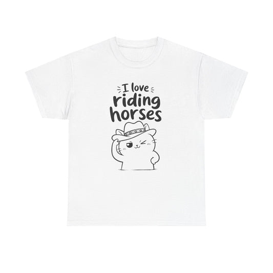 Cotton T-Shirt Unisex - I love riding horses