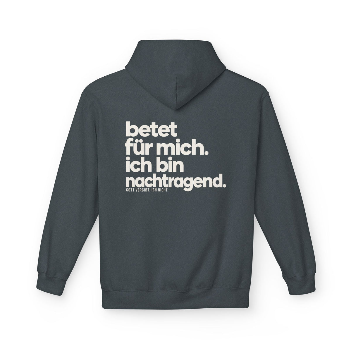 Softstyle Fleece Hoodie Unisex - Betet für mich, ich bin nachtragend