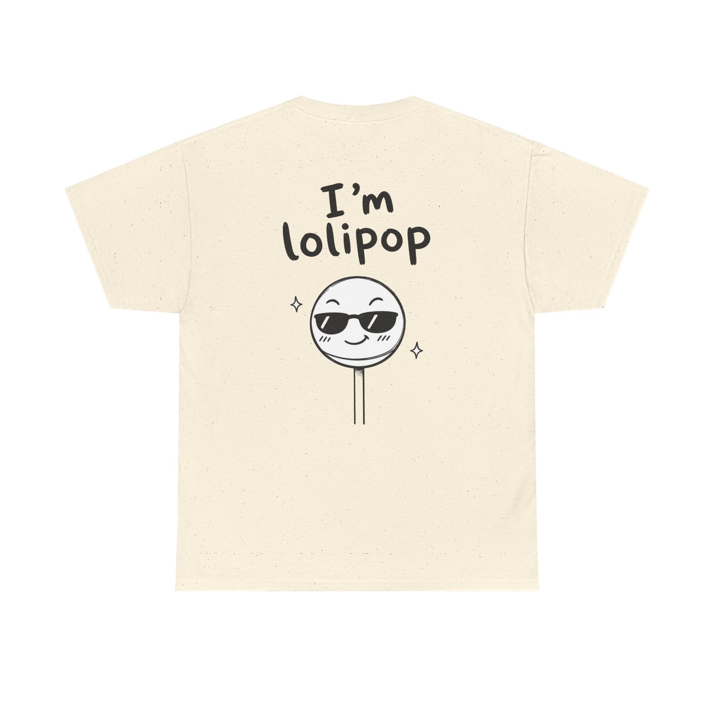 Baumwolle T-Shirt Unisex  - I'm lolipop (backprint)