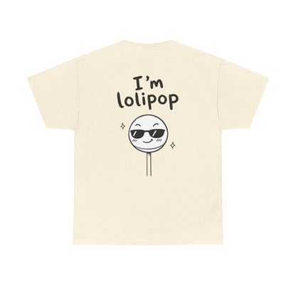 Baumwolle T-Shirt Unisex  - I'm lolipop (backprint)