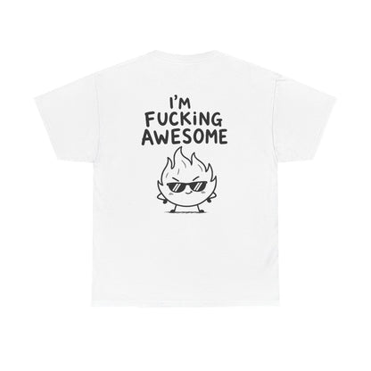I'm fucking awesome – White