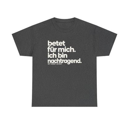 Betet für mich, ich bin nachtragend – Dark Heather