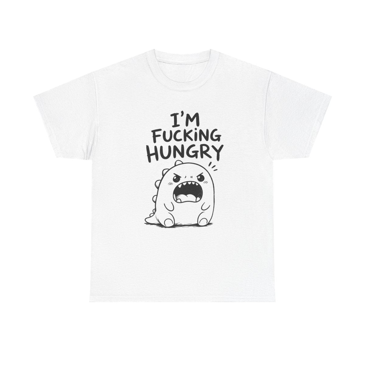 I'm fcking hungry – White