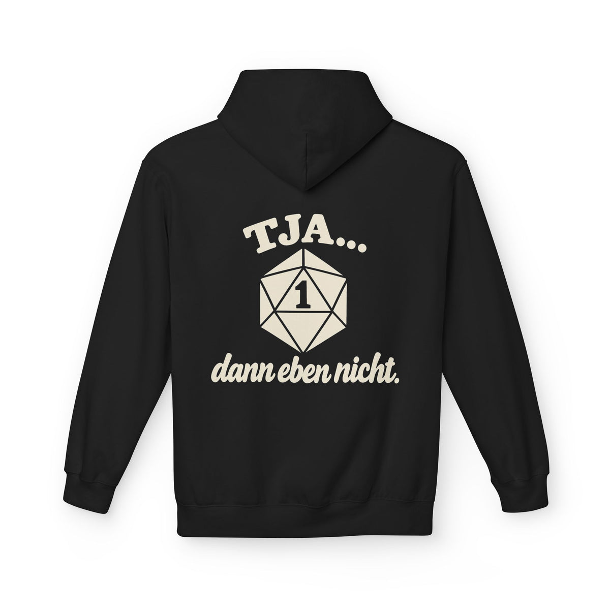 Tja... dann eben nicht – Hoodie Black