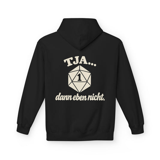 Tja... dann eben nicht – Hoodie Black