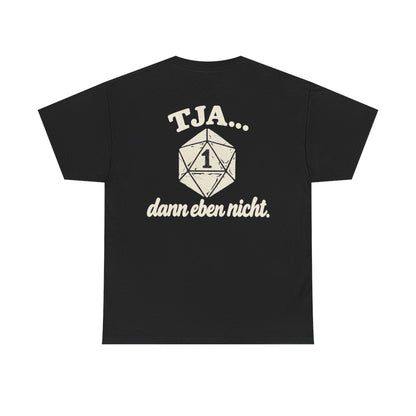 Tja... dann eben nicht – Black
