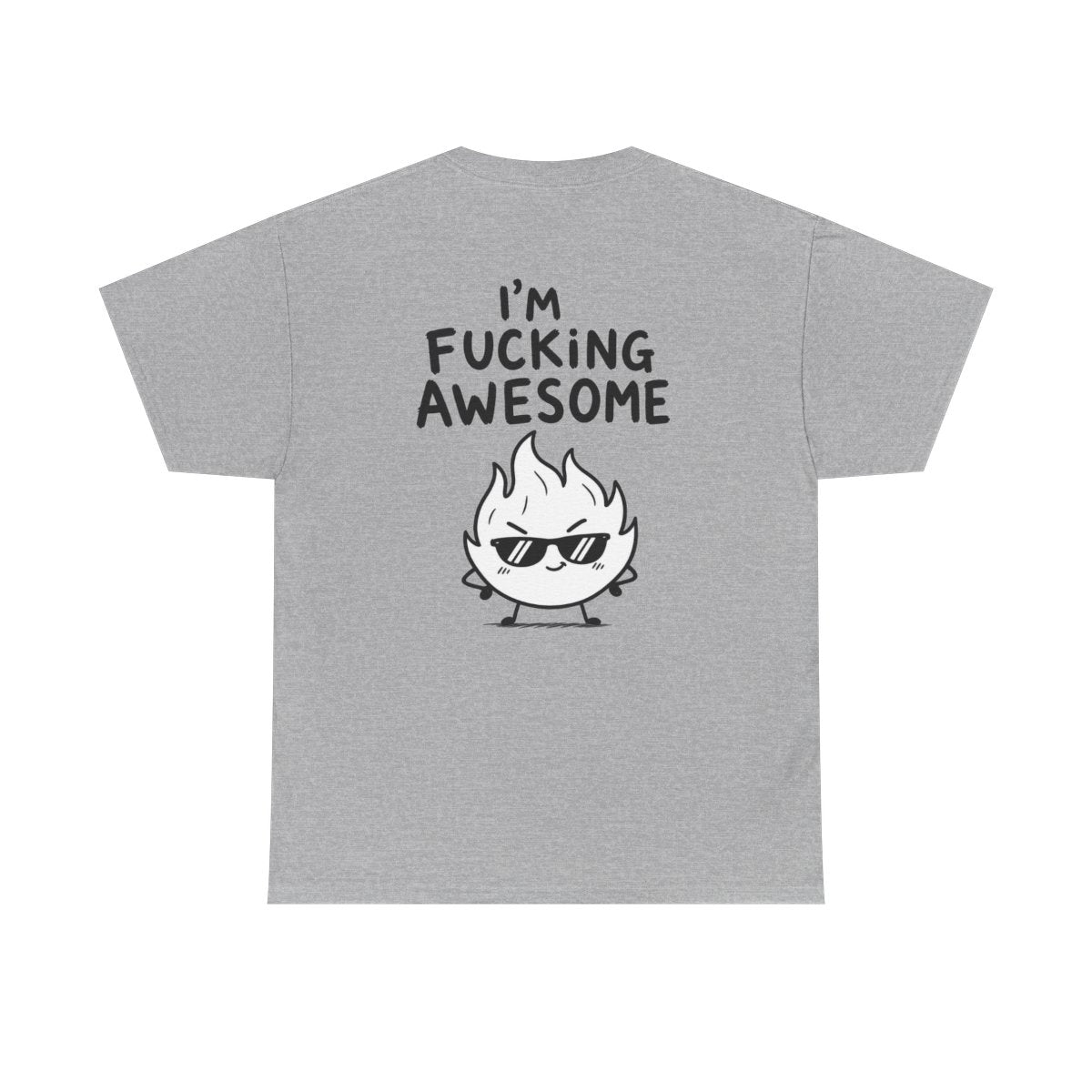 I'm fucking awesome – Sport Grey