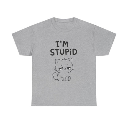 I'm stupid – Sport Grey