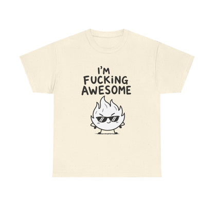 I'm fucking awesome – Natural