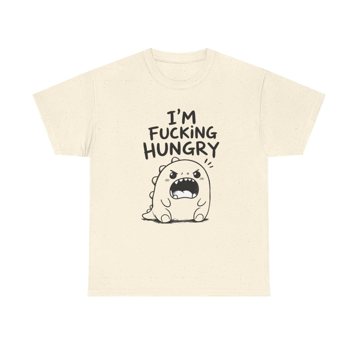 I'm fcking hungry – Natural