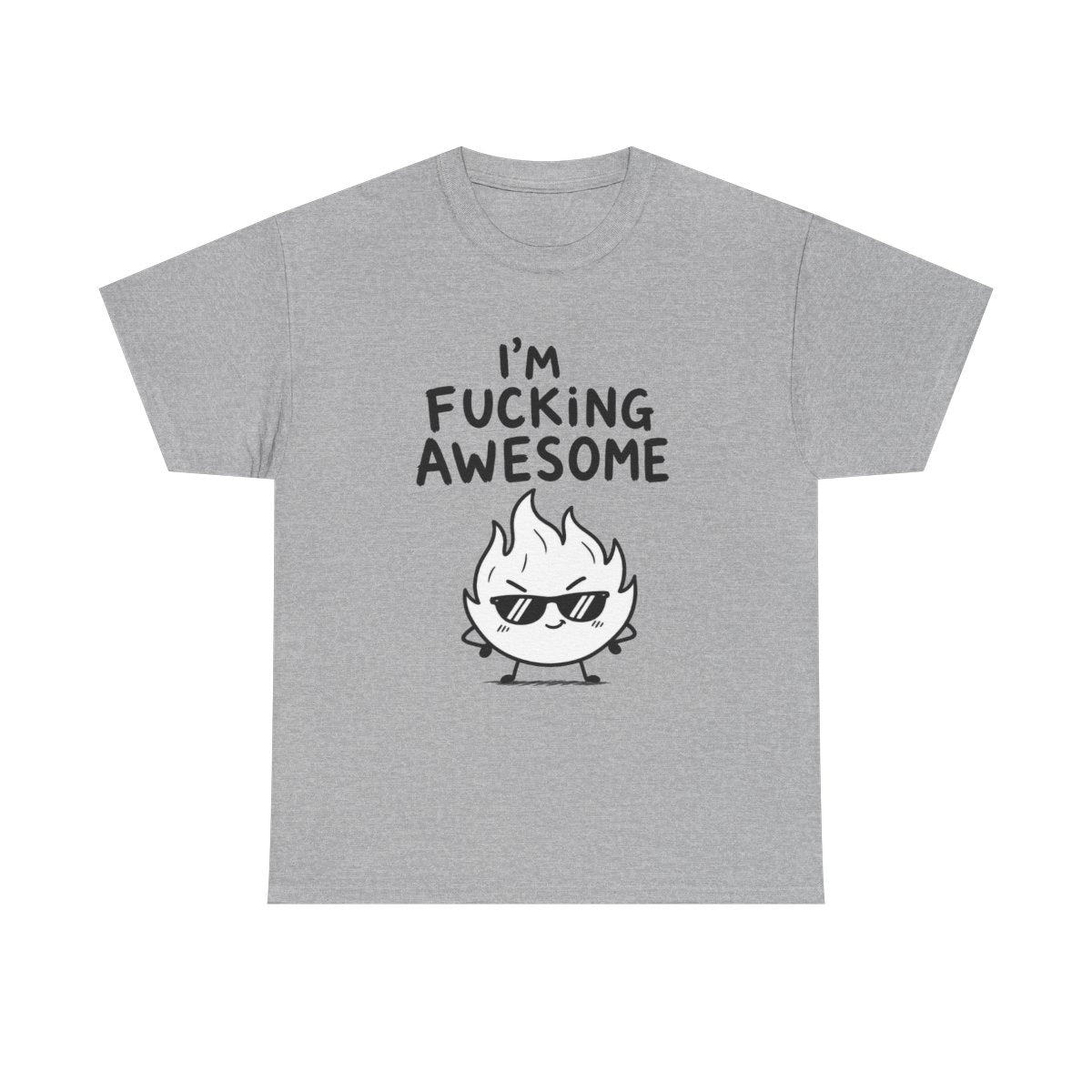 I'm fucking awesome – Sport Grey