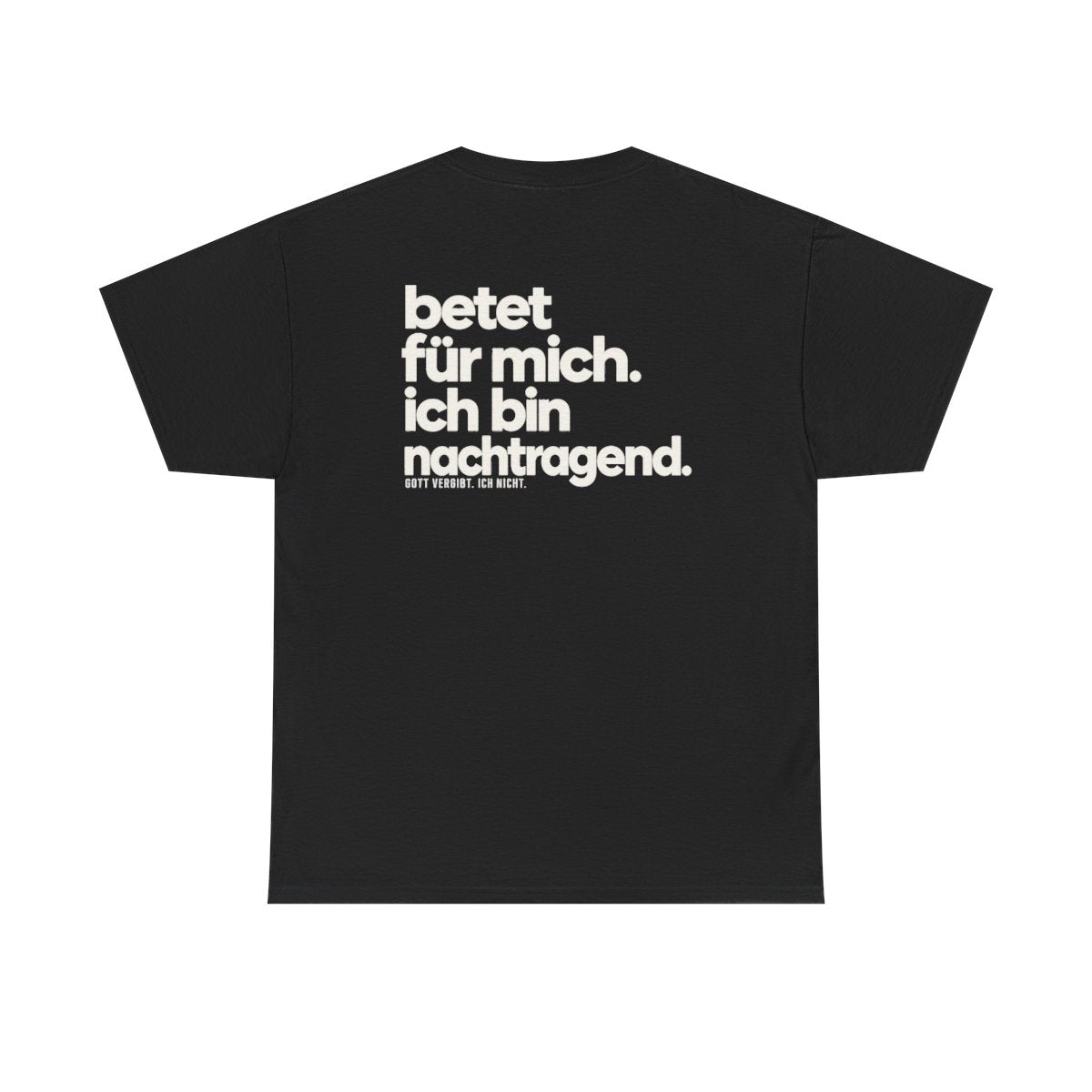 Betet für mich, ich bin nachtragend – Black