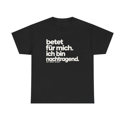 Betet für mich, ich bin nachtragend – Black