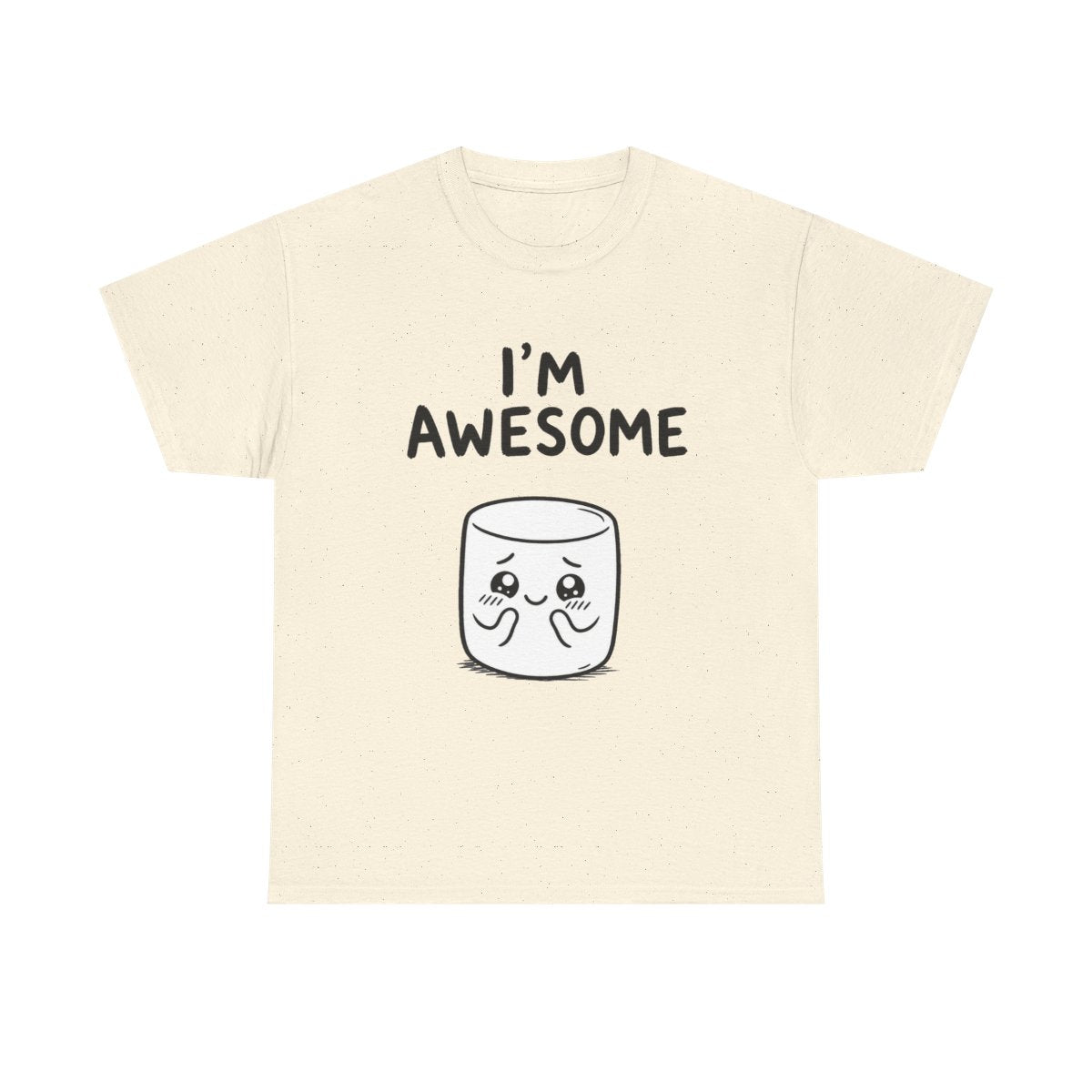 I'm awesome – Natural